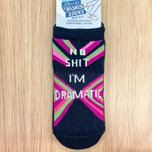 No Shit I'm Dramatic Sneaker Socks